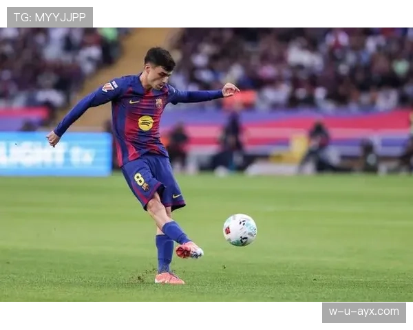 佩德里伤愈复出，巴萨战力回升引关注